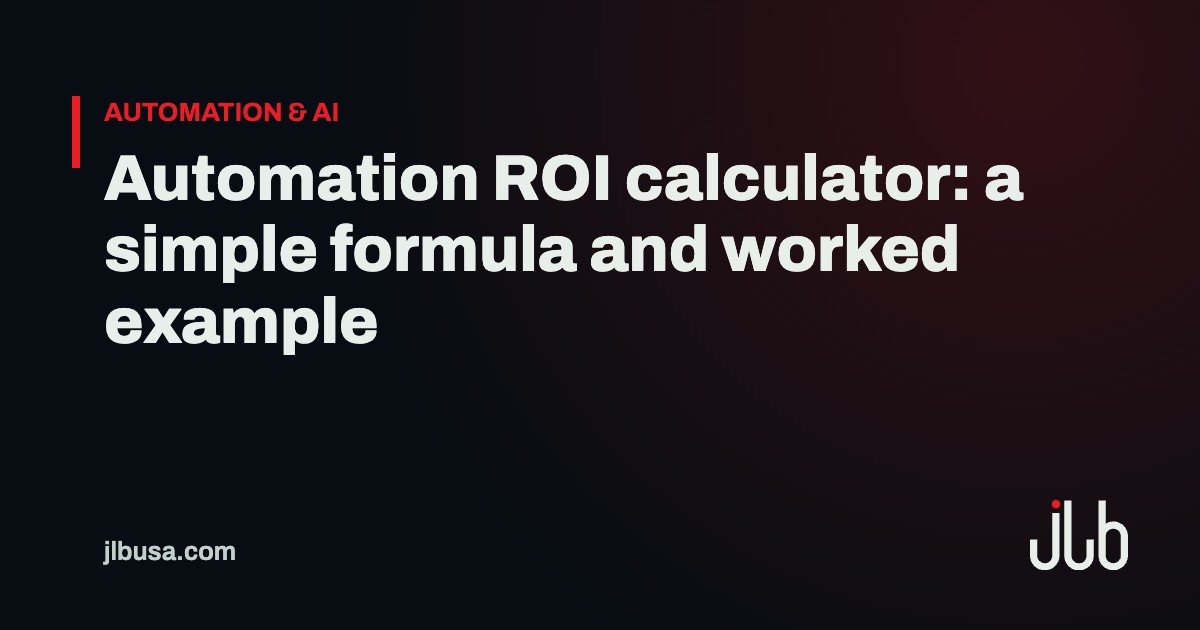 Automation ROI calculator: a simple formula and worked example | JLB USA