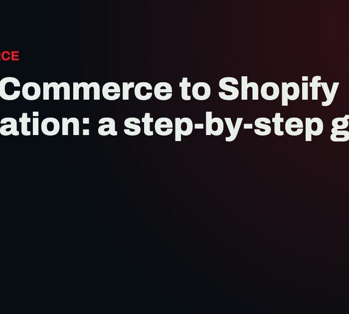 WooCommerce to Shopify migration: a step-by-step guide